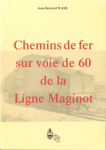 Book Reviews -- France : Chemins de fer sur voie de 60 de la Ligne Maginot.